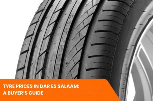 Tyre Prices in Dar es Salaam: A Buyer's Guide