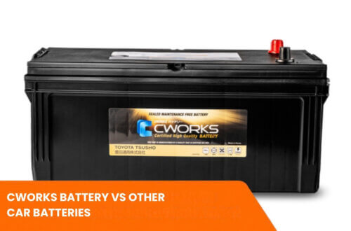 CWORKS Battery vs Other Car Batteries: Which One Should You Choose?